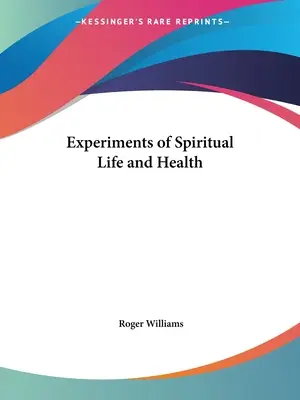 Experimentos de Vida Espiritual y Salud - Experiments of Spiritual Life and Health