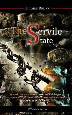 El Estado Servil - The Servile State