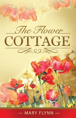 La cabaña de las flores - The Flower Cottage