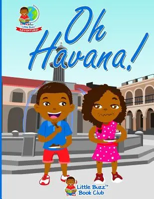 La Habana - Oh Havana!