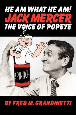 Jack Mercer, la voz de Popeye - Jack Mercer, the Voice of Popeye