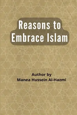Razones para abrazar el Islam - Reasons to Embrace Islam