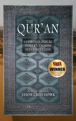 El Corán: Una interpretación cronológica en inglés moderno - The Qur'an: A Chronological Modern English Interpretation