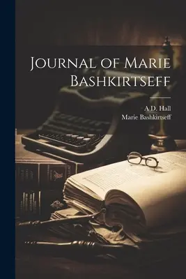 Diario de Marie Bashkirtseff - Journal of Marie Bashkirtseff