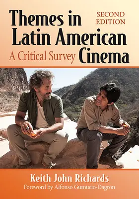 Temas de cine latinoamericano: A Critical Survey, 2D Ed. - Themes in Latin American Cinema: A Critical Survey, 2D Ed.