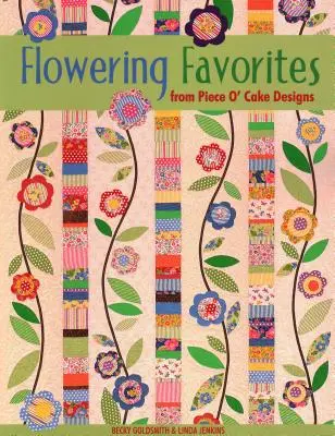 Los favoritos en flor de Piece O' Cake D - Flowering Favorites from Piece O' Cake D