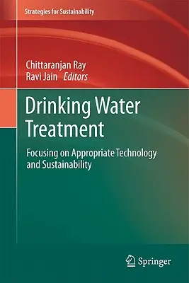 Tratamiento del agua potable: Tecnología adecuada y sostenibilidad - Drinking Water Treatment: Focusing on Appropriate Technology and Sustainability