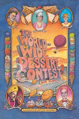 El concurso mundial de postres - The Worldwide Dessert Contest