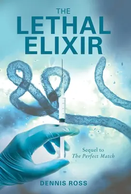 El elixir letal - The Lethal Elixir