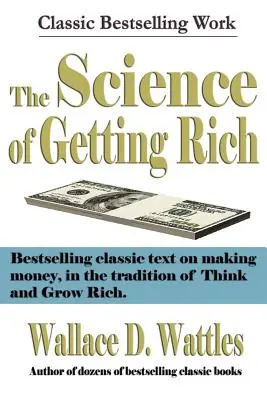 La Ciencia de Hacerse Rico - The Science of Getting Rich