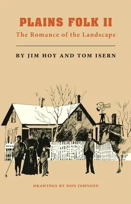 Plains Folk II: El romance de un paisaje - Plains Folk II: The Romance of a Landscape