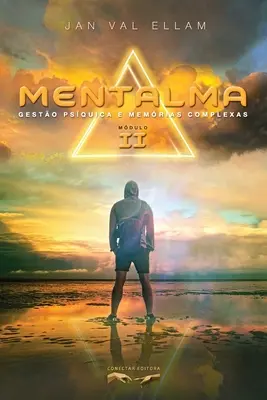 Mentalma II: Gesto Psíquico y Memorias Complejas - Mentalma II: Gesto Psquica e Memrias Complexas