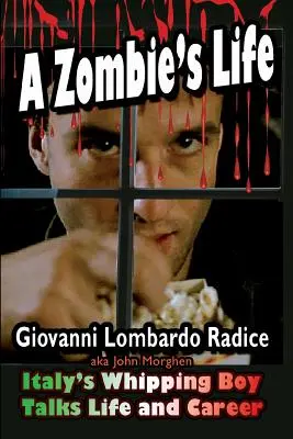 La vida de un zombi El azotador de Italia habla de su vida y su carrera - A Zombie's Life Italy's Whipping Boy Talks Life and Career