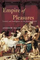 El Imperio de los Placeres - Empire of Pleasures