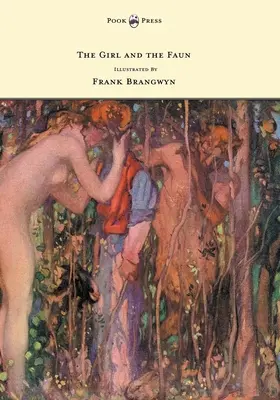 La niña y el fauno - Ilustrado por Frank Brangwyn - The Girl and the Faun - Illustrated by Frank Brangwyn