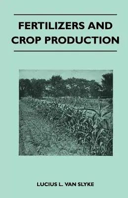 Fertilizantes y producción de cultivos - Fertilizers and Crop Production