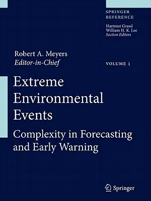 Extreme Environmental Events Set: Complexity in Forecasting and Early Warning