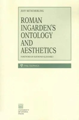 Ontología y estética de Roman Ingarden - Roman Ingarden's Ontology and Aesthetics