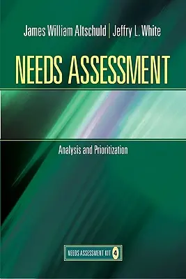 Evaluación de necesidades: Análisis y priorización (Libro 4) - Needs Assessment: Analysis and Prioritization (Book 4)