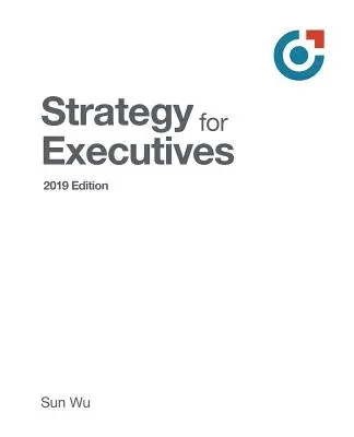 Estrategia para ejecutivos - Strategy for Executives