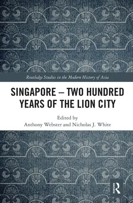 Singapur - Doscientos años de la Ciudad León - Singapore - Two Hundred Years of the Lion City