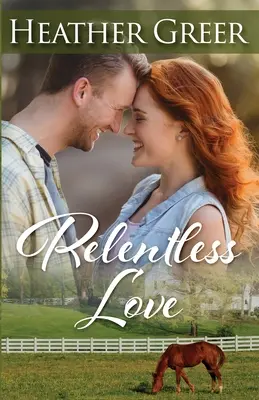 Amor implacable - Relentless Love