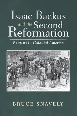 Isaac Backus y la Segunda Reforma - Isaac Backus and the Second Reformation