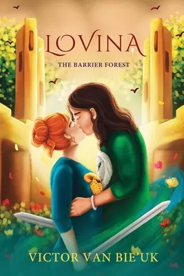 Lovina - El bosque de la barrera - Lovina - The Barrier Forest