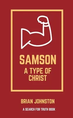 Sansón: Un tipo de Cristo - Samson: A Type of Christ