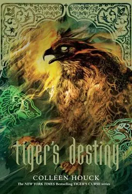 El destino del tigre (Libro 4 de la serie La maldición del tigre): Volumen 4 - Tiger's Destiny (Book 4 in the Tiger's Curse Series): Volume 4