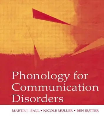 Fonología para los trastornos de la comunicación - Phonology for Communication Disorders