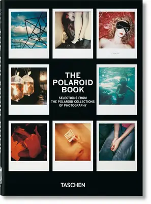 El libro de las Polaroid. 40ª ed. - The Polaroid Book. 40th Ed.