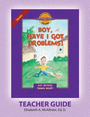 Guía del profesor Descubre 4 Yourself(r): Chico, ¡tengo problemas! - Discover 4 Yourself(r) Teacher Guide: Boy, Have I Got Problems!