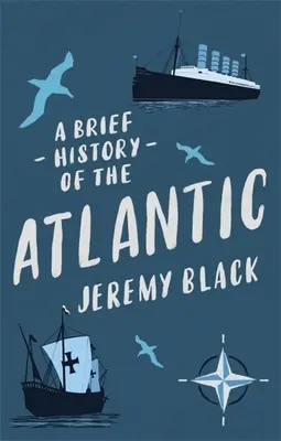 Breve historia del Atlántico - A Brief History of the Atlantic