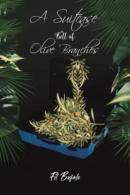 Una maleta llena de ramas de olivo - A Suitcase Full of Olive Branches