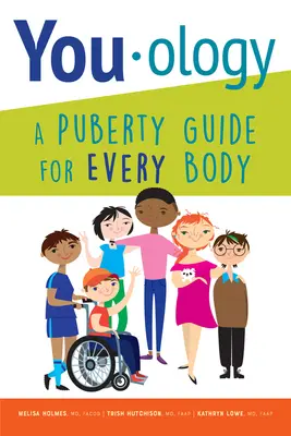 You-ology: Guía de la pubertad para todos los cuerpos - You-ology: A Puberty Guide for Every Body