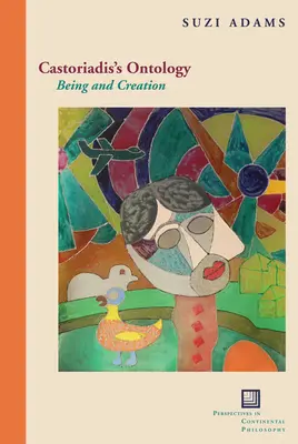 Ontología de Castoriadis: Ser y creación - Castoriadis's Ontology: Being and Creation
