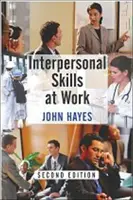 Habilidades interpersonales en el trabajo - Interpersonal Skills at Work