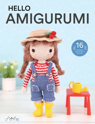 Hola Amigurumi: Felices días de infancia - Hello Amigurumi: Happy Childhood Days