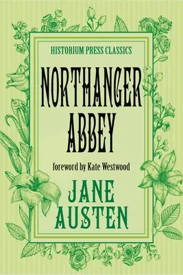 La abadía de Northanger (Historium Press Classics) - Northanger Abbey (Historium Press Classics)