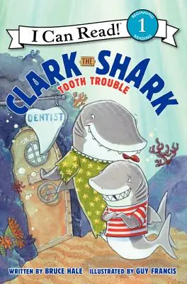 Clark el Tiburón Problemas Dentales - Clark the Shark: Tooth Trouble