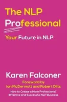 PNL Profesional - Tu futuro en la PNL - NLP Professional - Your Future in NLP