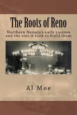 Las raíces de Reno - The Roots of Reno