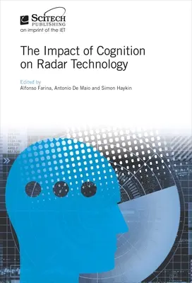 El impacto de la cognición en la tecnología de radar - The Impact of Cognition on Radar Technology