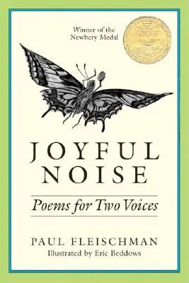 Ruido alegre: Poemas a dos voces - Joyful Noise: Poems for Two Voices