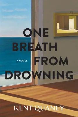 A un suspiro de ahogarse - One Breath from Drowning