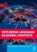 Explorar el lenguaje en contextos globales - Exploring Language in Global Contexts