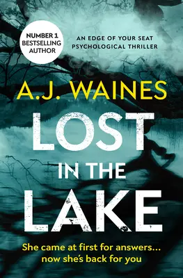 Perdido en el lago: Un thriller psicológico al borde del asiento - Lost in the Lake: An Edge of Your Seat Psychological Thriller