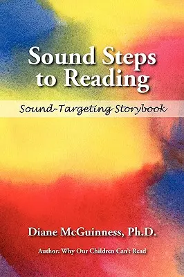 Pasos sonoros hacia la lectura (Libro de cuentos): Libro de cuentos con sonidos - Sound Steps to Reading (Storybook): Sound-Targeting Storybook