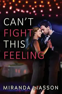 No puedo luchar contra este sentimiento - Can't Fight This Feeling